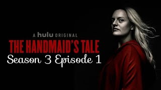 The Handmaids Tale Season 3 Episode 1 Night Recap [upl. by Dronski]