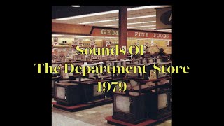 Sounds Of The Department Store 1979 [upl. by Essilem]