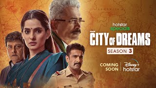 City Of Dreams  Season 3  Coming Soon  Priya Bapat  Atul Kulkarni  hotstarOfficial [upl. by Abagail]