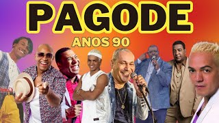 PAGODE ANOS 90 ⭐ PAGODE SAUDADE ⭐ [upl. by Ainig]