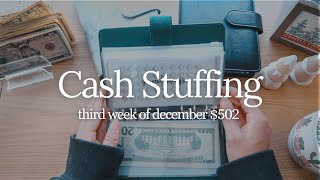 Cash Envelope Stuffing 502  Third Week of December [upl. by Odanref]