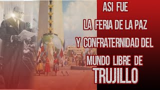 LA FERIA DE LA PAZ DE TRUJILLO  AVENTURA HISTORICA [upl. by Alohs]