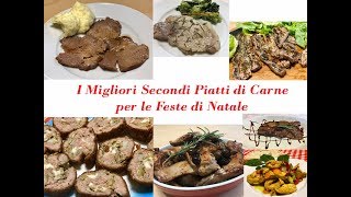 I Migliori Secondi Piatti di Carne Gustosissimi Ricette Facili [upl. by Nosirrag]