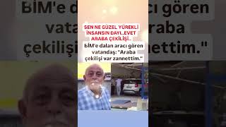 DAYI SEN NE GÜZEL İNSANSIN BİME DALAN ARACI GÖREN VATANDAŞ ARABA ÇEKİLİŞİ VAR ZANNETTİM GÜZEL YÜREK [upl. by Ennasor]