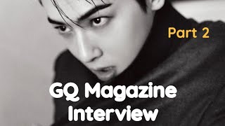 Cha EunWoo part 2 GQ Magazine Interview Talk about Goals Mindset amp Health [upl. by Lyndon]