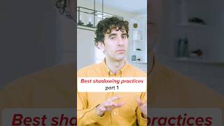 Best shadowing practices pt 1 [upl. by Notlad]