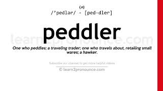 Pronunciation of Peddler  Definition of Peddler [upl. by Eiznek886]