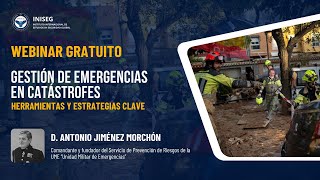 Webinar »Gestión de Emergencias en Catástrofes Herramientas y Estrategias Clave» [upl. by Gilliette]