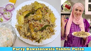 Party Dawatonwala Chicken Yakhni Pulao  Recipe by Cooking with Benazir [upl. by Pernas]