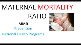 PSM 593 Maternal Mortality Ratio Rate MMR FORMULA Causes Prevent National Program RMNCHA Obstetrics [upl. by Verneuil333]