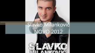 Slavko Milankovic Novo 2012 [upl. by Anirbas]