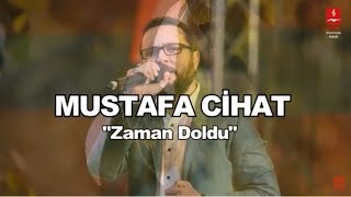 MUSTAFA CİHAT quotZAMAN DOLDUquot [upl. by Keyte]