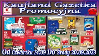 Kaufland Nowa Gazetka Od Czwartku 14092023 Promocje Okazje Tygodnia w Kauflandzie [upl. by Imhskal175]