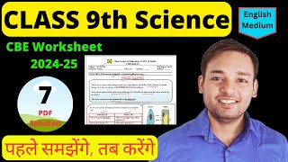 Class 9 Science Worksheet 7 Solution 202425 I CBE worksheet 202425  science Worksheet 7 Class 9 [upl. by Giarla]