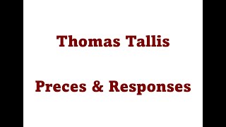 Tallis  Preces and Responses [upl. by Gavin518]