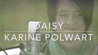 Daisy Karine Polwart [upl. by Noirret]