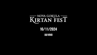 Kirtan Fest 2024  1611  Ao Vivo [upl. by Pevzner]