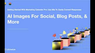How to use AI image generator in your CoSchedule Calendar [upl. by Ientirb]
