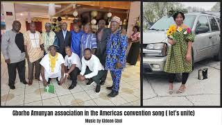 Gborho Amunyan association in the Americas convention song lets unite [upl. by Einnor235]