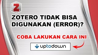 Cara mengatasi Zotero yang Tidak Bisa Digunakan [upl. by Gannes]