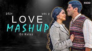 Love Mashup 2021 Vol 2  DJ Kvizz  Sinhala amp Hindi Mashup [upl. by Libbna730]