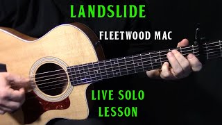 how to play quotLandslidequot live solo on acoustic guitar by Fleetwood Mac Lindsey Buckingham lesson [upl. by Vil800]