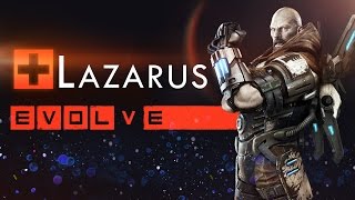 Evolve Stage 2 ● Лазарус  Гайд тактика игры [upl. by Sotos967]