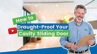 How to DraughtProof Your Cavity Sliding Door [upl. by Karin]