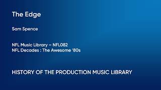 The Edge  Sam Spence  NFL Music Library NFL082 Full Track  HOTPML 697 [upl. by Learrsi]