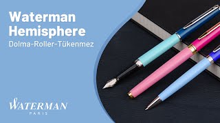 Waterman Hemisphere Dolma  Roller  Tükenmez Kalem [upl. by Urian97]