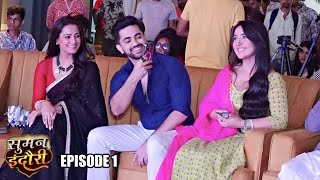 Suman Indori Episode 1  Ashnoor Kaur Anita Hassanandani Zain Imam  Launch [upl. by Hadeis]