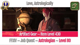 FFXIV Astrologian Level 80 Job Quest  Shadowbringers  Love Astrologically [upl. by Raseta]