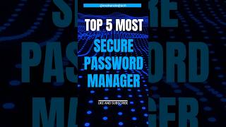 The Most Secure Password Managers To Protect Your Online Life shorts shortvideo password [upl. by Redleh995]