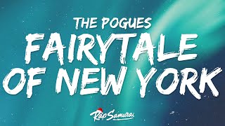 The Pogues  Fairytale Of New York 🎄 Lyrics [upl. by Lamahj]