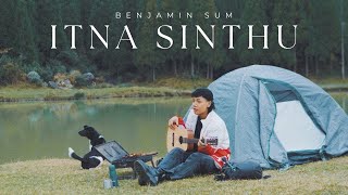 BENJAMIN SUM  ITNA SINTHU Official Music Video [upl. by Dualc]