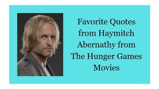 Favorite Quotes from Haymitch Abernathy in The Hunger Games Movies  Innovative Inspiration [upl. by Aryamoy]