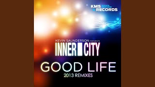 Good Life Inner City Edit of Carl Craig Extended Remix [upl. by Giesser]