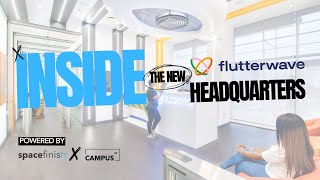 Inside the New Flutterwave Headquarters  Powered by Spacefinish x Campus HQ [upl. by Martha615]