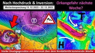 Nach Hochdruck und Inversion steigende Orkangefahr nächste Woche Jetstream [upl. by Latisha837]