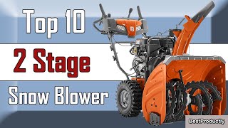 ✅ 10 Best 2 Stage Snow Blower New Model 2022 Top Rated [upl. by Libbi]