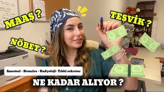 Sağlıkta MAAŞ  yeni atanan biri ne kadar maaş alır  Anestezi hemşire radyoloji tıbbi sekreter [upl. by Jodie]