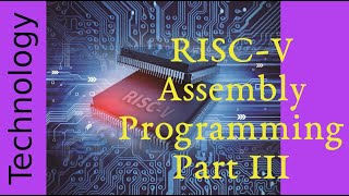 Learning RISCV Assembly Part III [upl. by Airan630]