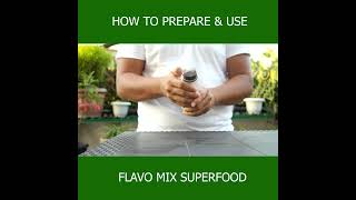 How To Prepare and Use Flavo Mix [upl. by Eterg]