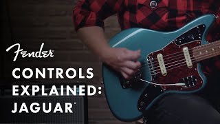 Controls Explained Fender Jaguar  Fender [upl. by Stine]