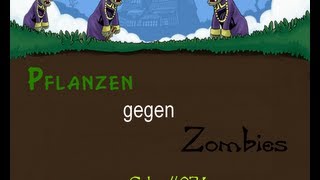 Lets Play Pflanzen gegen ZombiesGermanDeutsch 24 Knoblauch [upl. by Soinotna]