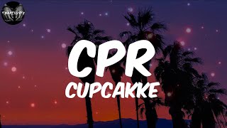 cupcakKe  Cpr Lyrics [upl. by Asik]