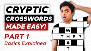 How to SOLVE Cryptic Crosswords for BEGINNERS Part 1  Basics Explained [upl. by Hserus251]