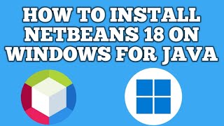 How to install NetBeans IDE 18 on Windows 1011 for Java  2023 Update [upl. by Mccandless]