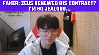 Faker Zeus renewed his contract Im jealous  T1 Streams Moments [upl. by Garlanda]