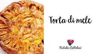 TORTA DI MELE  RICETTA FACILE E VELOCE  Natalia Cattelani [upl. by Kelton]